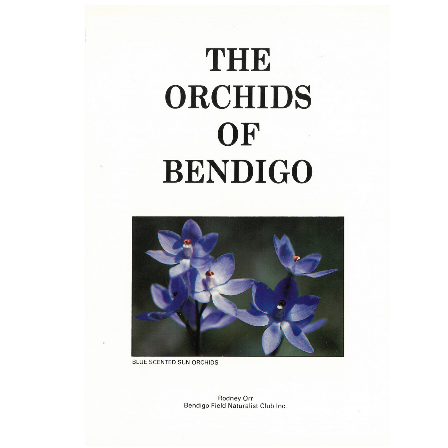 Field Naturalists -The Orchids of Bendigo