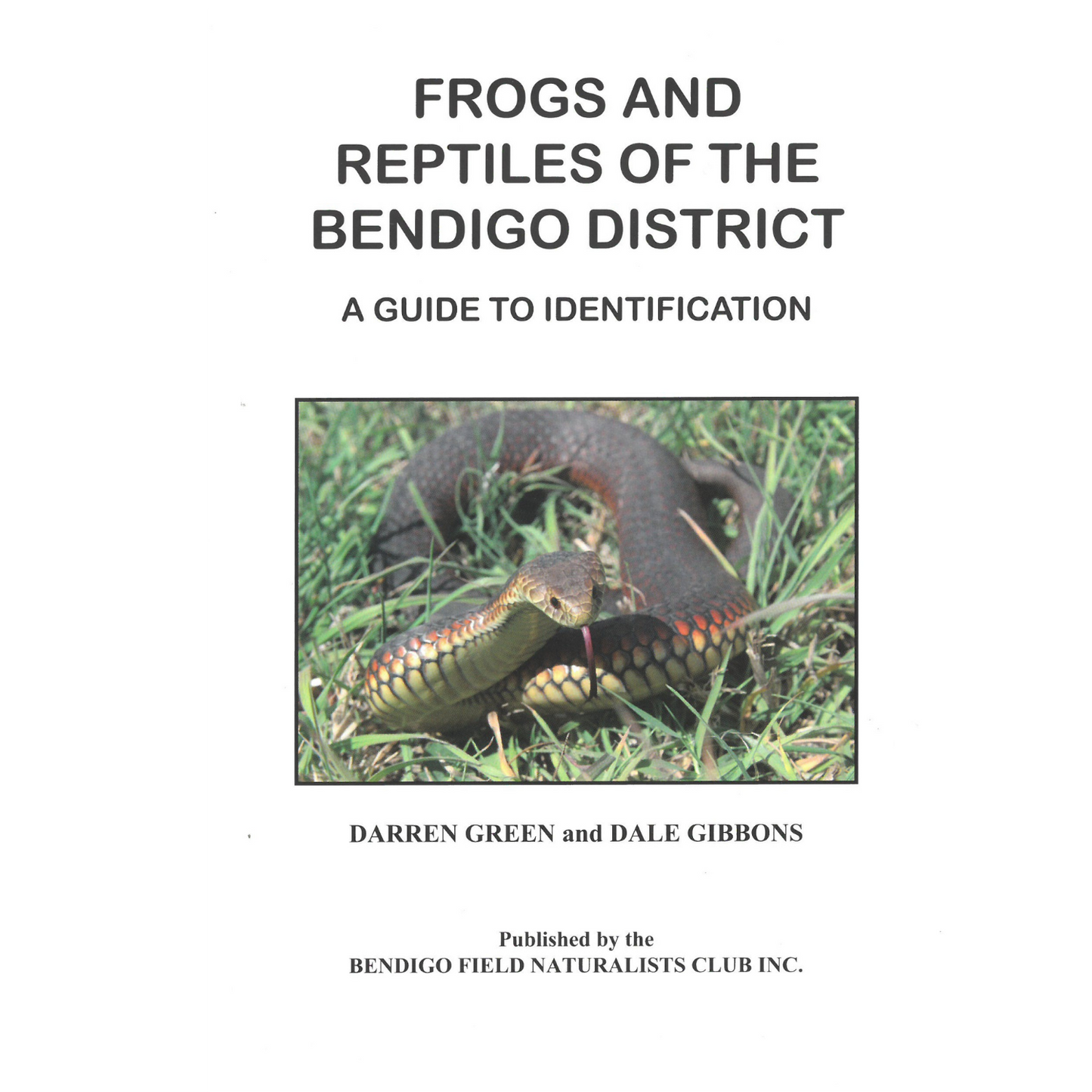Field Naturalists -Frogs & Reptiles of the Bendigo District